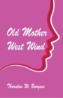 Old Mother West Wind - Book