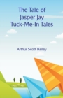 The Tale of Jasper Jay Tuck-Me-In Tales - Book