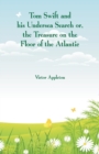 Tom Swift and his Undersea Search : The Treasure on the Floor of the Atlantic - Book