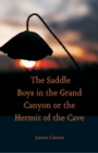 The Saddle Boys in the Grand Canyon or the Hermit of the Cave - Book