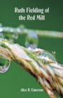 Ruth Fielding of the Red Mill - Book