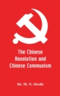 The Chinese Revolution and Chinese Communism - Book