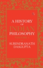 A HISTORY OF INDIAN PHILOSOPHY: VOLUME I - Book