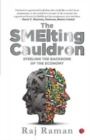 The Smelting Cauldron; Steeling the Backbone of the Economy - Book