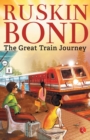 THE GREAT TRAIN JOURNEY - Book