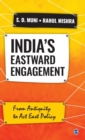 India's Eastward Engagement : From Antiquity to Act East Policy - Book