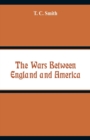 The Wars Between England and America - Book