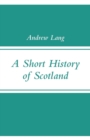 A Short History of Scotland - Book