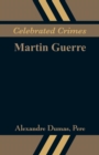 Celebrated Crimes : Martin Guerre - Book