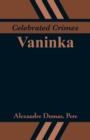 Celebrated Crimes : Vaninka - Book