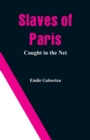 Slaves of Paris : Caught in the Net - Book