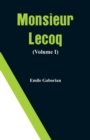 Monsieur Lecoq (Volume I) - Book