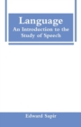 Language : An Introduction to the Study of Speech - Book