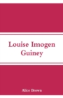 Louise Imogen Guiney - Book