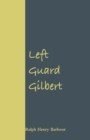 Left Guard Gilbert - Book