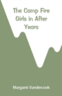 The Camp Fire Girls in After Years - Book