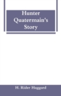 Hunter Quatermain's Story - Book
