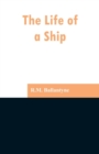 The Life of a Ship - Book