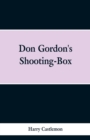 Don Gordon's Shooting-Box - Book