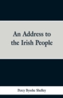 An Address to the Irish People - Book