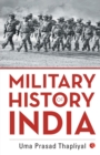 MILITARY HISTORY OF INDIA - Book