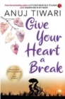 Give Your Heart a Break - Book