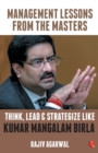 Think, Lead and Strategize Like Kumar Mangalam Birla - Book