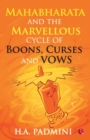 Mahabharata and the Marvellous Cycle of Boons, Curses and Vows - Book