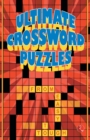 Ultimate Crossword Puzzles : From Easy to Tough - Book
