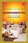 Dharmakshetra : The Great Trial after Kurukshetra - Book