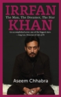 IRRFAN KHAN : THE MAN, THE DREAMER, THE STAR - Book