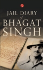 JAIL DIARY OF BHAGAT SINGH - Book