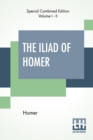 The Iliad Of Homer (Complete) : Translated By Alexander Pope, With Notes By The Rev. Theodore Alois Buckley - Book