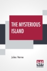 The Mysterious Island : With A Map Of The Island And A Full Glossary, Translated By Stephen W. White - Book