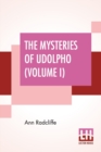 The Mysteries Of Udolpho (Volume I) : A Romance Interspersed With Some Pieces Of Poetry - Book