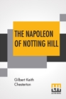 The Napoleon Of Notting Hill - Book