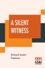 A Silent Witness - Book