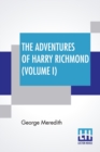 The Adventures Of Harry Richmond (Volume I) : In VIII Volumes (Eight Books) - Vol. I. - Book