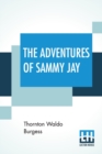 The Adventures Of Sammy Jay - Book