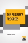 The Pilgrim's Progress : Every Child Can Read; Edited By Rev. Jesse Lyman Hurlbut - Book