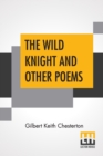 The Wild Knight And Other Poems - Book