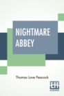 Nightmare Abbey : Edited By Richard Garnett - Book