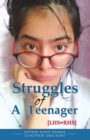 Struggles of A Teenager - Book