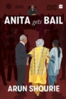 Anita Gets Bail : What Are Our Courts Doing? What Should We Do About Them? - Book