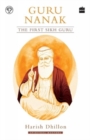 Guru Nanak : The First Sikh Guru - Book