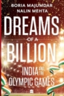 Dreams of a Billion : India and the Olympics Story - Book