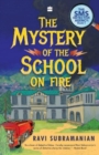 The Mystery of the School on Fire: : The Sms Detective Agency Series - Book