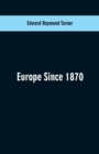 Europe Since 1870 - Book