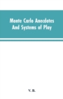 Monte Carlo Anecdotes; And Systems of Play - Book