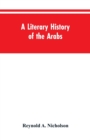 A Literary History of the Arabs - Book